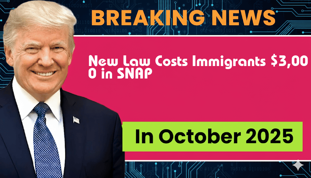 New Law Causes $3,000 Loss for Many Immigrant Households Losing SNAP Benefits